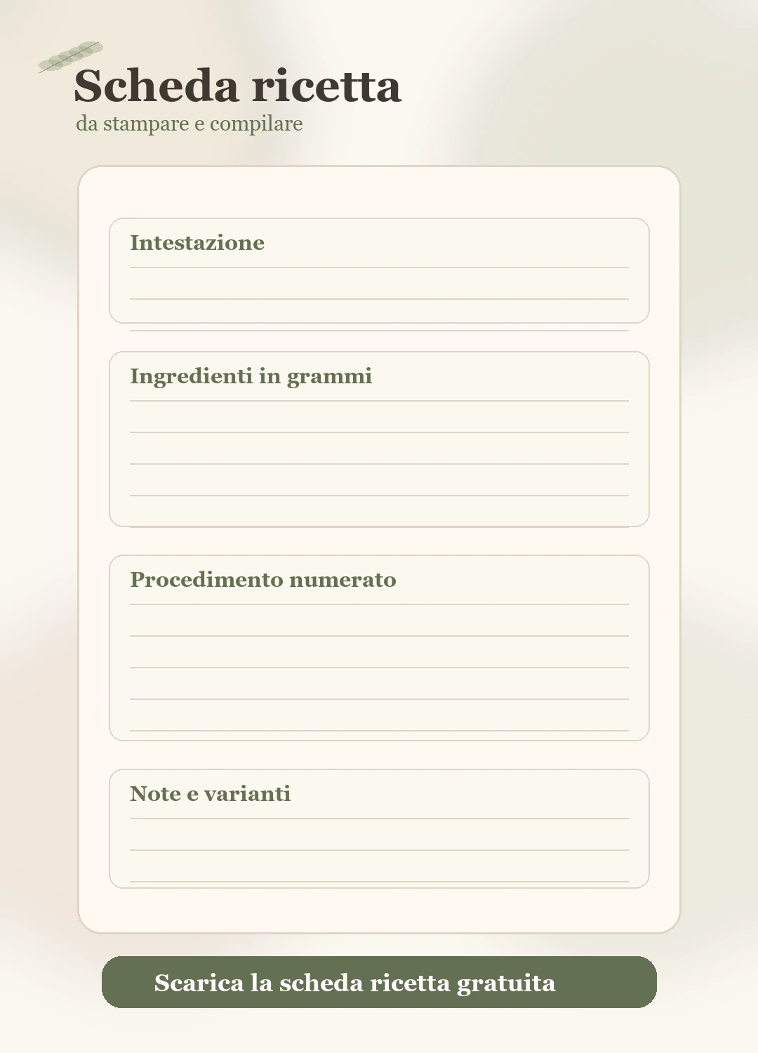 Anteprima di una scheda ricetta stampabile con campi per ingredienti, procedimento, note e varianti